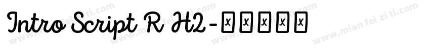 Intro Script R H2字体转换